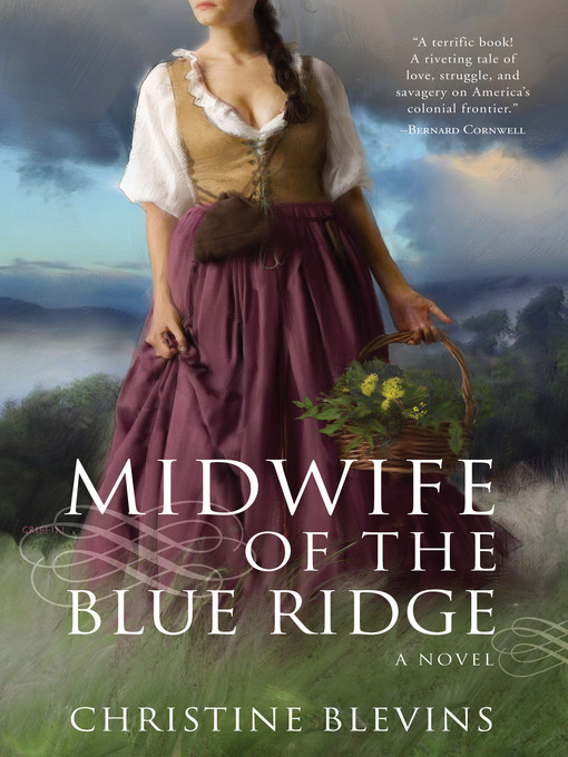 Title details for Midwife of the Blue Ridge by Christine Blevins - Available